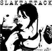 Slaktattack : Promo 2007